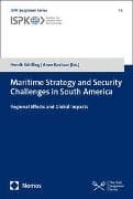 Maritime Strategy and Security Challenges in South America