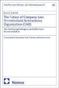 The Future of Company Law: Decentralized Autonomous Organization (DAO)