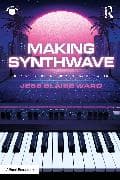 Making Synthwave