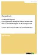 Reaktivierung des Rettungsassistentengesetzes zur Reduktion des Fachkräftemangels im Rettungsdienst