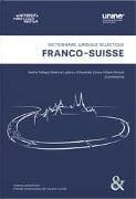 Dictionnaire juridique éclectique franco-suisse