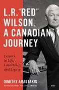 L.R. "Red" Wilson, a Canadian Journey