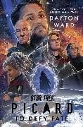 Star Trek: Picard: To Defy Fate