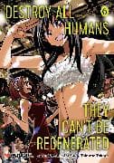 Destroy All Humans. They Can't Be Regenerated. A Magic: The Gathering Manga, Vol. 6: Volume 6