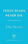 Teddy Bears Never Die