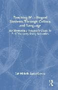 Teaching Multilingual Students Through Culture and Language