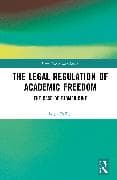 The Legal Regulation of Academic Freedom