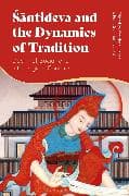 Santideva and the Dynamics of Tradition