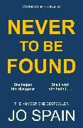 Never To Be Found