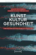Kunst – Kultur – Gesundheit