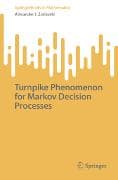 Turnpike Phenomenon for Markov Decision Processes