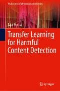 Transfer Learning for Harmful Content Detection