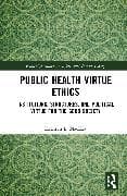 Public Health Virtue Ethics