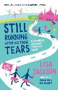 Still Running After All These Tears