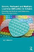 Severe, Profound and Multiple Learning Difficulties in Schools