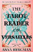 The Tarot Reader of Versailles