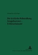 Die ärztliche Behandlung Neugeborener - Früheuthanasie