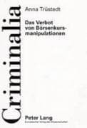 Das Verbot von Börsenkursmanipulationen