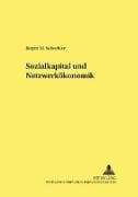 Sozialkapital und Netzwerkökonomik