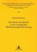Der Schutz des Dritten in der europäischen Mobiliarzwangsvollstreckung