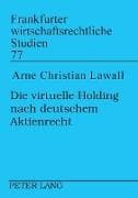 Die virtuelle Holding nach deutschem Aktienrecht