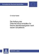 Die Haftung des Unternehmensverkäufers für falsche Abschlussangaben nach neuem Schuldrecht