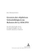 Grenzen der objektiven Schiedsfähigkeit im Rahmen des § 1030 ZPO