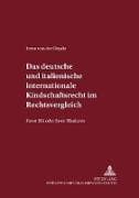 Das deutsche und italienische internationale Kindschaftsrecht im Rechtsvergleich