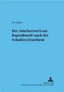Der Anteilserwerb am Kapitalmarkt nach der Schuldrechtsreform
