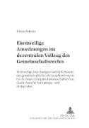 Einstweilige Anordnungen im dezentralen Vollzug des Gemeinschaftsrechts