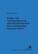Erfolgs- und Vermögensmessung nach International Financial Reporting Standards (IFRS)