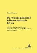 Die verfassungsändernde Volksgesetzgebung in Bayern