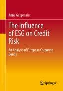 The Influence of ESG on Credit Risk