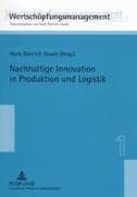 Nachhaltige Innovation in Produktion und Logistik