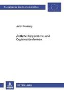 Ärztliche Kooperations- und Organisationsformen
