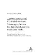 Zur Umsetzung von EG-Richtlinien und staatengerichteten EG-Entscheidungen in deutsches Recht