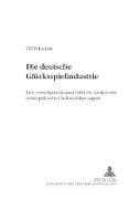 Die deutsche Glücksspielindustrie