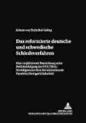 Das reformierte deutsche und schwedische Schiedsverfahrensrecht