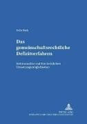 Das gemeinschaftsrechtliche Defizitverfahren