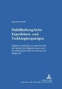 Unfallhaftung beim Expeditions- und Trekkingbergsteigen