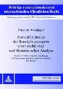 Auswahlkriterien der Standplatzvergabe unter rechtlicher und ökonomischer Analyse