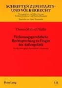 Verfassungsgerichtliche Rechtsprechung zu Fragen der Außenpolitik