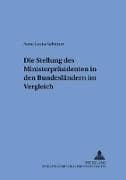 Die Stellung des Ministerpräsidenten in den Bundesländern im Vergleich