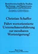 Führt wertorientierte Unternehmensführung zur messbaren Wertsteigerung?