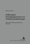 Zeitbezogene Nutzenkomponenten von Verkehrsdienstleistungen