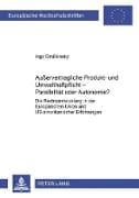 Außervertragliche Produkt- und Umwelthaftpflicht - Parallelität oder Autonomie?