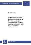 Rechtliche Probleme bei der Beweiserhebung und Beweisverwertung im Zusammenhang mit dem Lauschangriff nach § 100c Abs.1 Nr.3 StPO