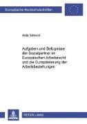 Aufgaben und Befugnisse der Sozialpartner im Europäischen Arbeitsrecht und die Europäisierung der Arbeitsbeziehungen
