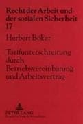 Tarifunterschreitung durch Betriebsvereinbarung und Arbeitsvertrag