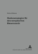 Markenstrategien für den europäischen Binnenmarkt